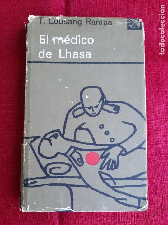 Libros de segunda mano: El m&eacute;dico de Lhasa - Rampa, T. Lobsang - Foto 1