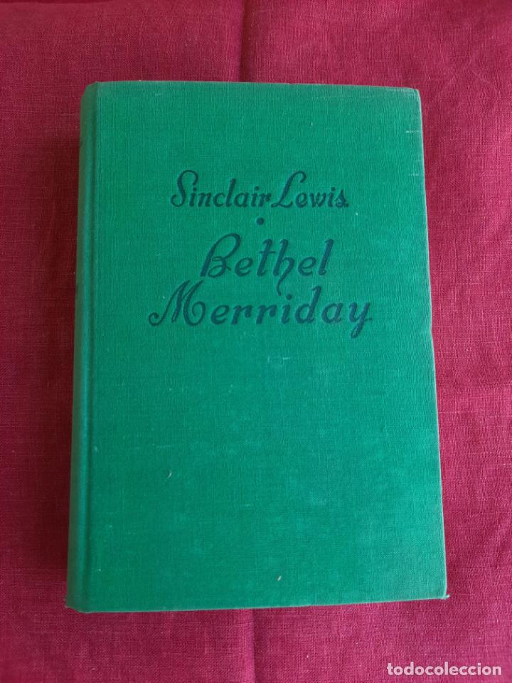 Libros de segunda mano: Bethel Merriday - Lewis, Sinclair - Foto 1