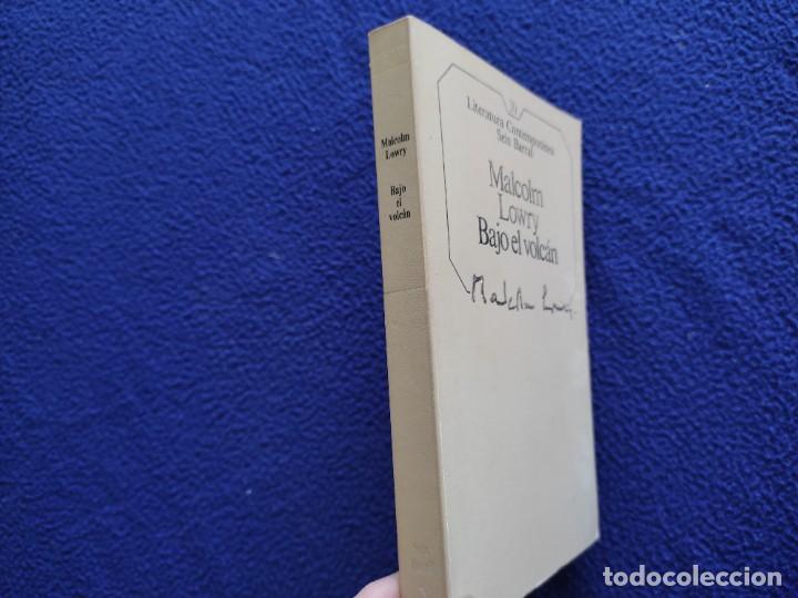 Libros de segunda mano: Bajo el Volc&aacute;n Malcolm Lowry Ed. Seix Barral 1985 - Foto 2
