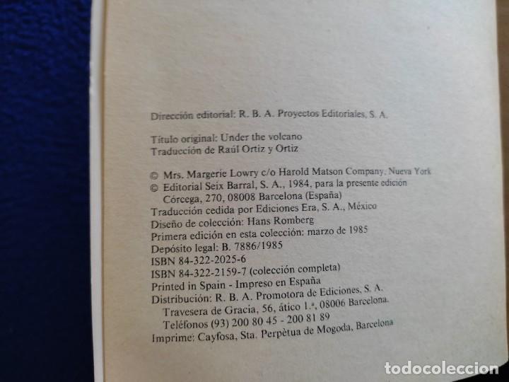 Libros de segunda mano: Bajo el Volc&aacute;n Malcolm Lowry Ed. Seix Barral 1985 - Foto 4