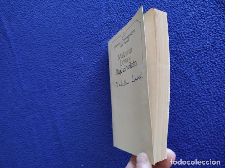 Libros de segunda mano: Bajo el Volc&aacute;n Malcolm Lowry Ed. Seix Barral 1985 - Foto 5