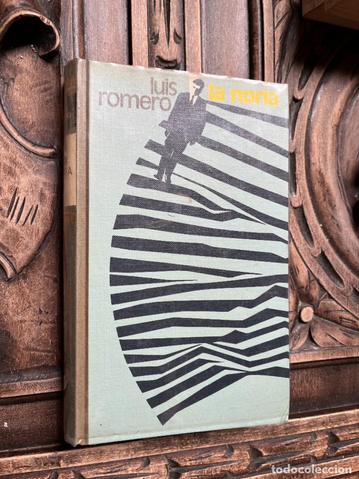 Libros de segunda mano: LA NORIA. LUIS ROMERO. - Foto 1