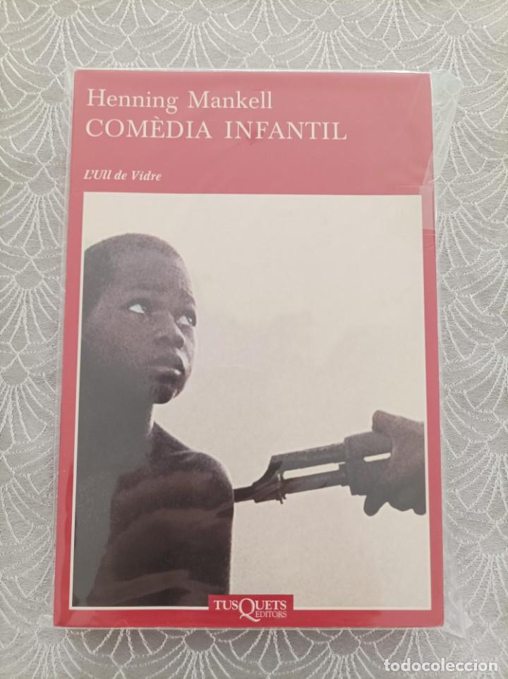 Libros de segunda mano: COM&Egrave;DIA INFANTIL. HENNING MANKELL. TUSQUETS. CATAL&Agrave;. - Foto 1