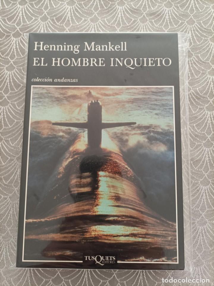Libros de segunda mano: EL HOMBRE INQUIETO. HENNINK MANKELL. TUSQUETS. - Foto 1
