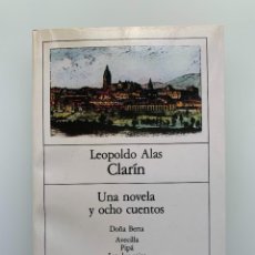 Libros de segunda mano: UNA NOVELA Y OCHO CUENTOS. LEOPOLDO ALAS CLARÍN. ED. PLANETA, 1983. PEDIDO MÍNIMO 3€. Lote 353963468