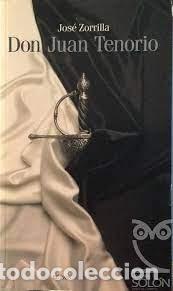 Libros de segunda mano: Don Juan Tenorio Jos&eacute; Zorrilla - Foto 1
