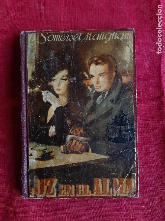 Libros de segunda mano: Luz en el alma - Somerset Maugham, W. - Foto 1
