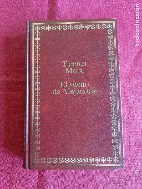 Libros de segunda mano: El sue&ntilde;o de Alejandr&iacute;a - Moix, Terenci - Foto 1