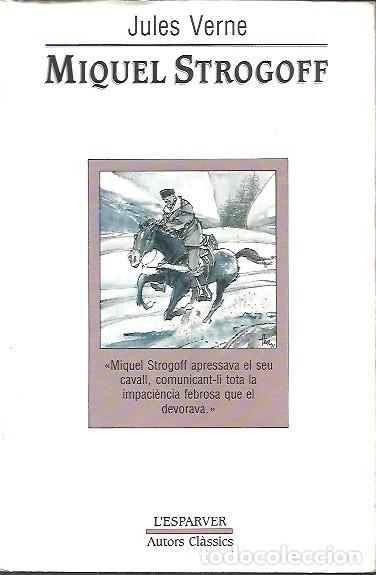 Libros de segunda mano: MIGUEL STROGOFF JULES VERNE - Foto 1