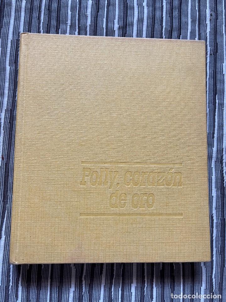 Libros de segunda mano: POLLY CORAZ&Oacute;N DE ORO. LUISA MAY ALCOTT. - Foto 1