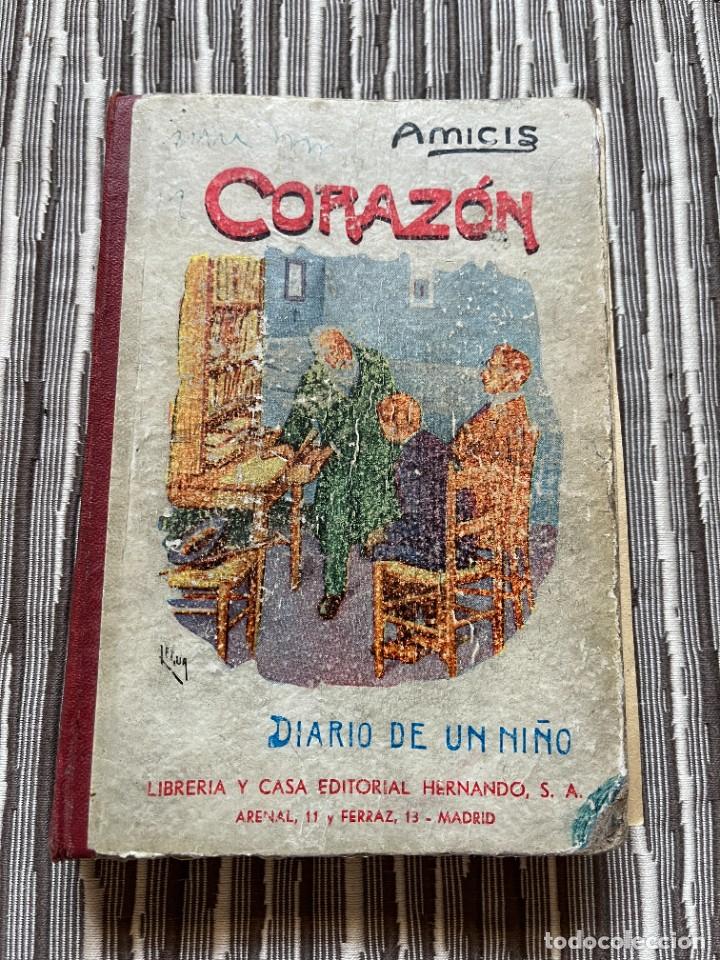 Libros de segunda mano: CORAZ&Oacute;N. DIARIO DE UN NI&Ntilde;O. EDMUNDO DE AMICIS. - Foto 1