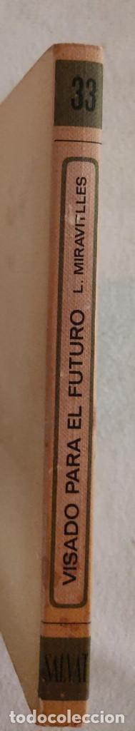 Libros de segunda mano: VISADO PARA EL FUTURO. - Foto 3