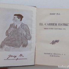 Libros de segunda mano: LIBRERIA GHOTICA. JOSEP PLA. EL CARRER ESTRET. SELECTA 1953.