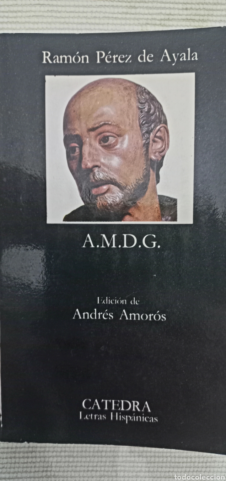 Libros de segunda mano: A.M.D.G. Ram&oacute;n P&eacute;rez de Ayala. C&aacute;tedra de Letras Hispanicas - Foto 1