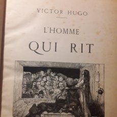 Libros de segunda mano: L' HOMME QUI RIT, DE VICTOR HUGO. EUGENE HUGUE. PARIS, 1868? (EL HOMBRE QUE RÍE) ILUSTRADO. Lote 356522930