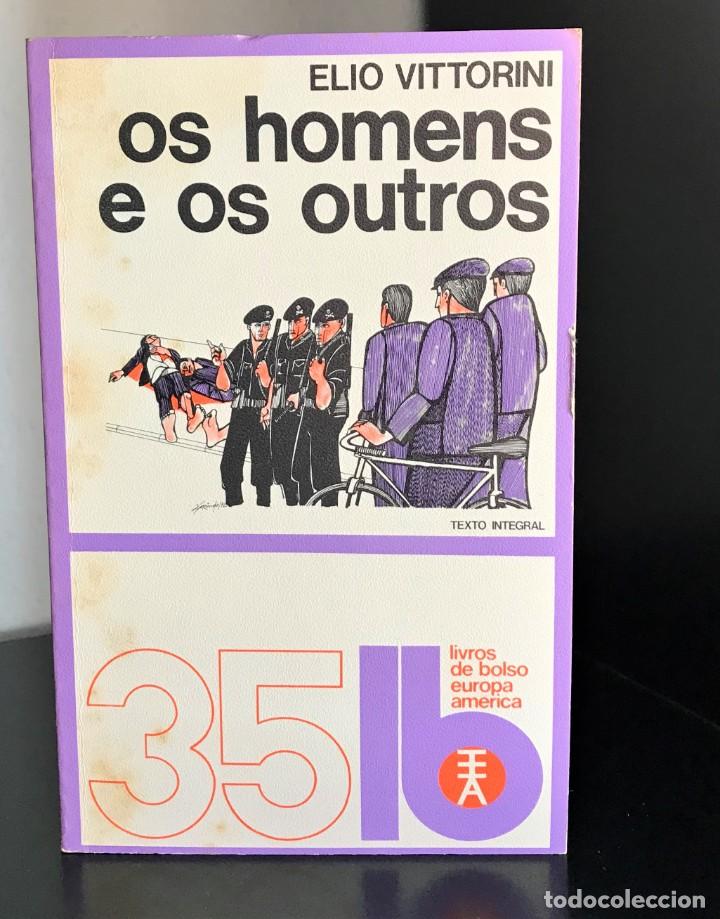 Libros de segunda mano: Os Homens e os Outros de &Eacute;lio Vittorini - Foto 1