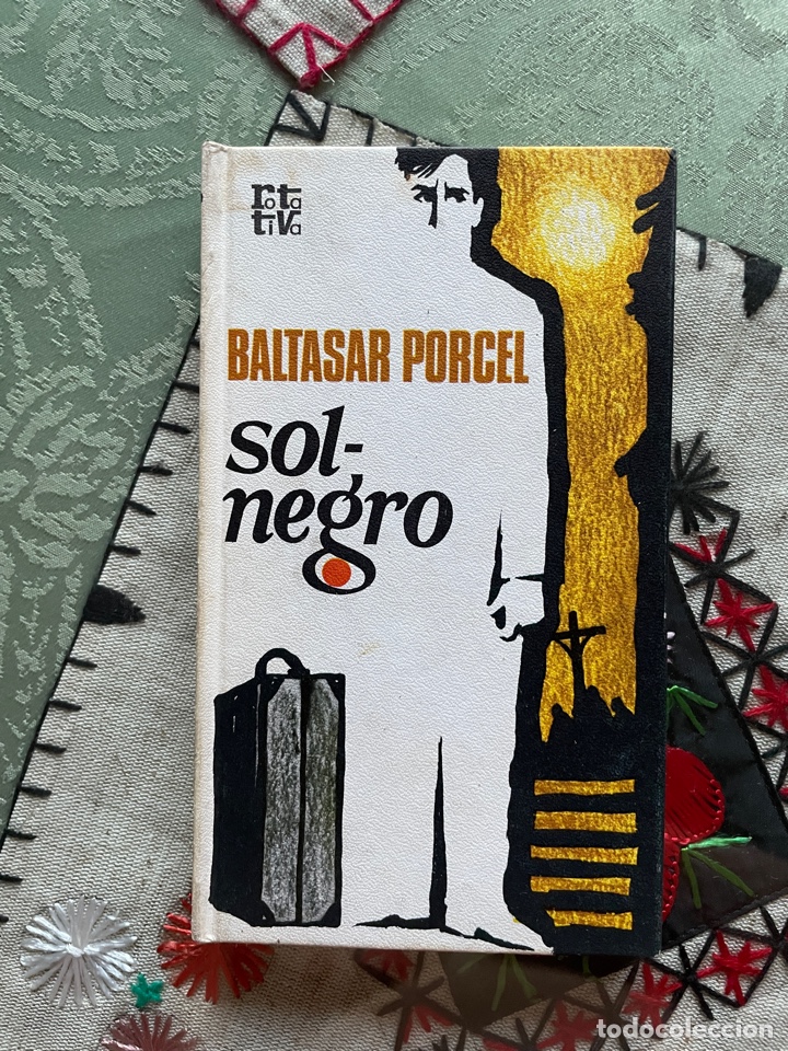 Libros de segunda mano: Sol negro (BALTASAR PORCEL) - Foto 1