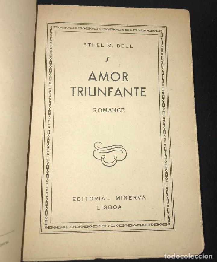 Libros de segunda mano: Amor Triunfante de Ethel M. Dell [Ed. 1951] - Foto 3