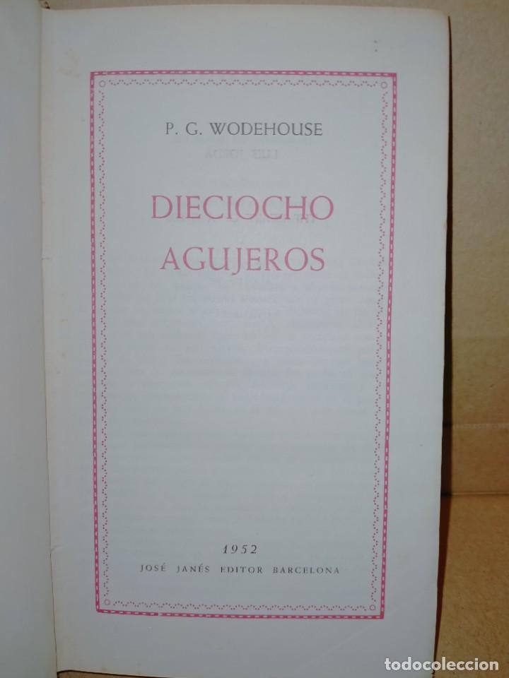 Libros de segunda mano: P.G.WODEHOUSE. 18 AGUJEROS .JAN&Eacute;S - Foto 2