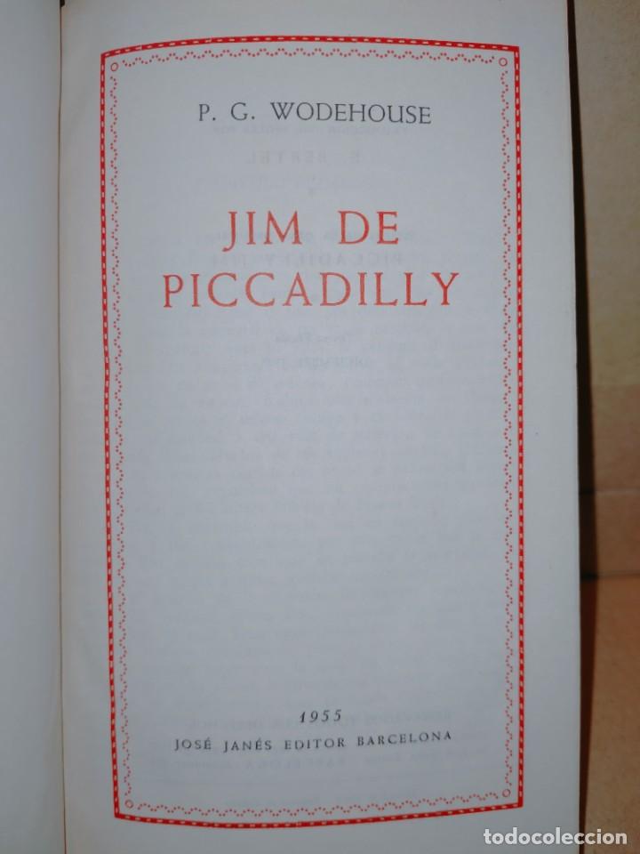 Libros de segunda mano: P.G.WODEHOUSE. JIM DE PICADILLY .JAN&Eacute;S - Foto 2