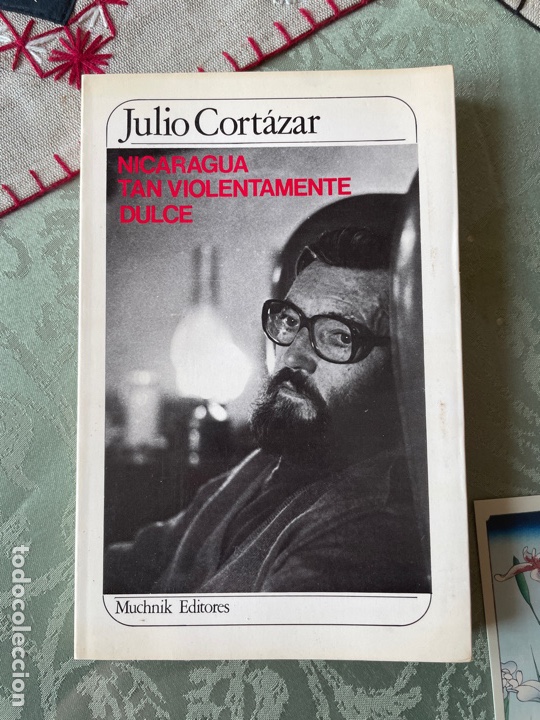 Libros de segunda mano: Julio cort&aacute;zar: Nicaragua, tan violentamente dulce - Foto 1
