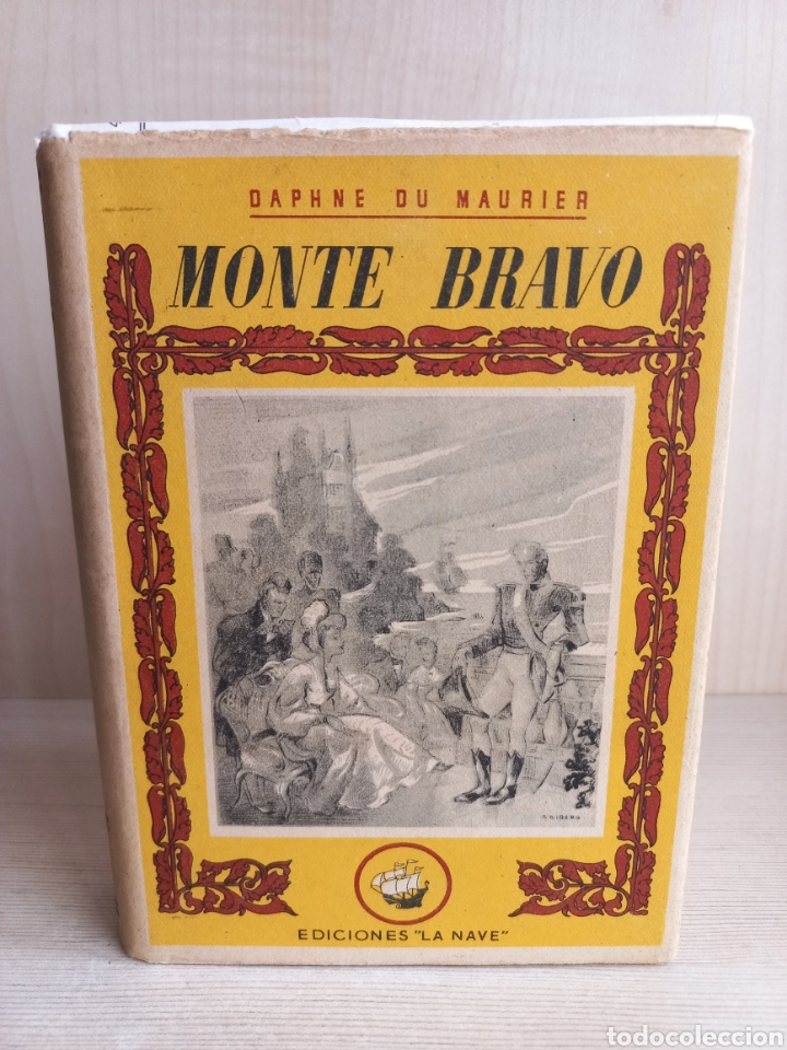 Libros de segunda mano: Monte Bravo. Daphne du Maurier. Ediciones La Nave. - Foto 1