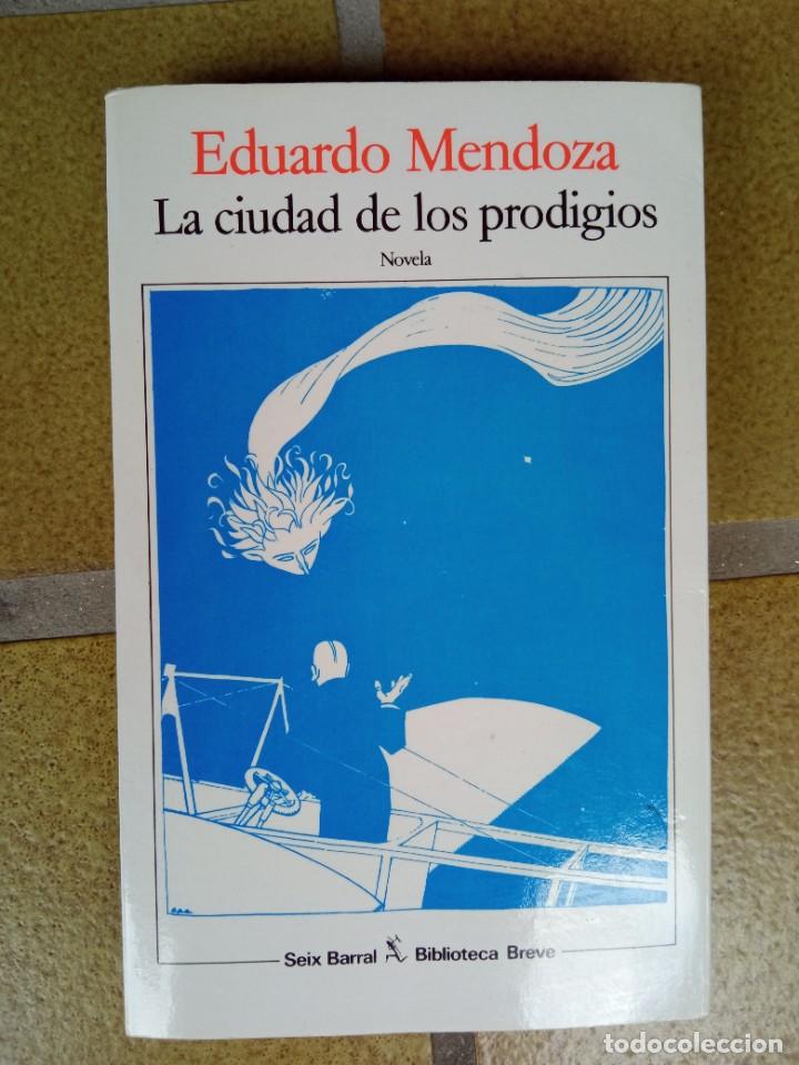 Libros de segunda mano: La ciudad de los prodigios. Autor: Eduardo Mendoza - Foto 1