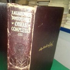 Libros de segunda mano: DOSTOYEVSKI OBRAS COMPLETAS TOMO III. ED. AGUILAR, 1961. Lote 358961345
