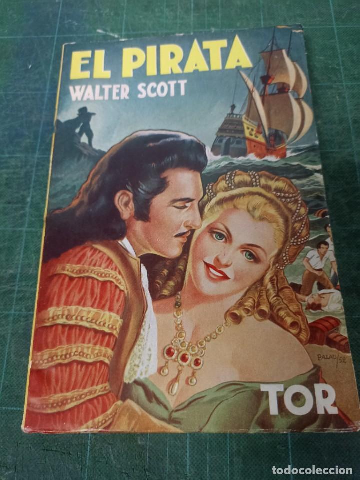 Libros de segunda mano: Walter Scott. El pirata. Tor - Foto 1