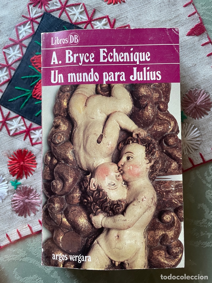 Libros de segunda mano: Un mundo para Julius (Bryce Echenique) - Foto 1