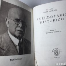 Libros de segunda mano: CRISOL 154 ANECDOTARIO HISTÓRICO NATALIO RIVAS SANTIAGO 1946 AGUILAR PRIMERA EDICION. Lote 360249985