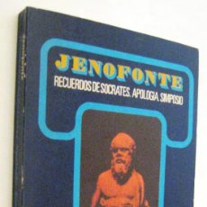 Libros de segunda mano: (P1) RECUERDOS DE SOCRATES, APOLOGIA, SIMPOSIO - JENOFONTE. Lote 361009445