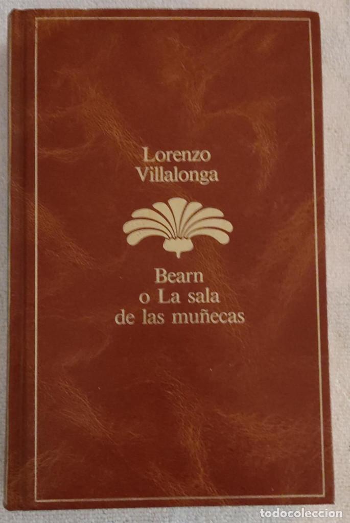 Libros de segunda mano: BEARN O LA SALA DE LAS MU&Ntilde;ECAS. - Foto 1