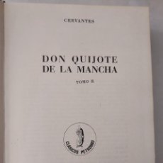 Libros de segunda mano: 787 - DON QUIJOTE DE LA MANCHA - POR CERVANTES - TOMO II - EDITORIAL PETRONIO - AÑO 1970. Lote 362429870