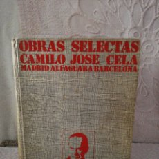 Libros de segunda mano: OBRAS SELECTAS CAMILO JOSÉ CELA - MADRID ALFAGUARA BARCELONA 1971. Lote 363212245