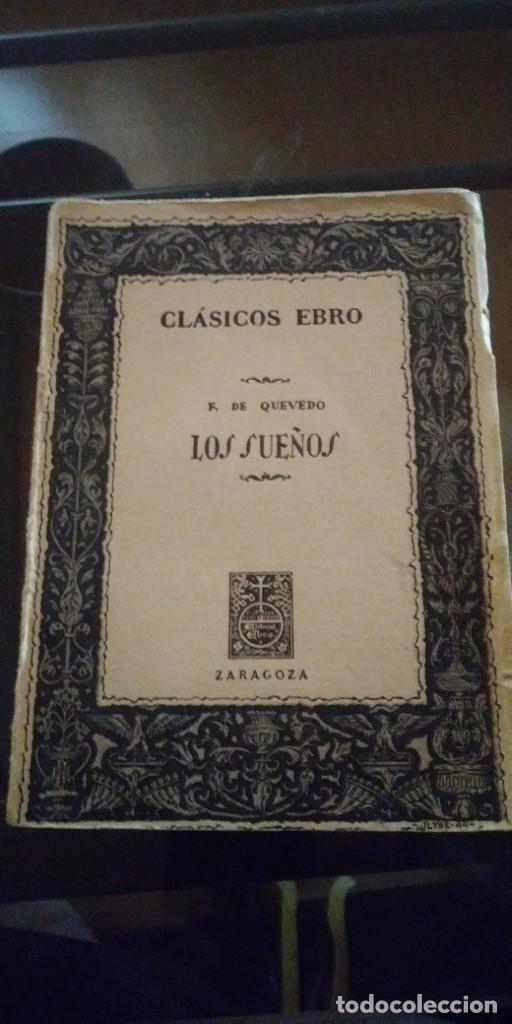 Libros de segunda mano: Los sue&ntilde;os - Quevedo. Cl&aacute;sicos Ebro n&ordm; 43 - Foto 1