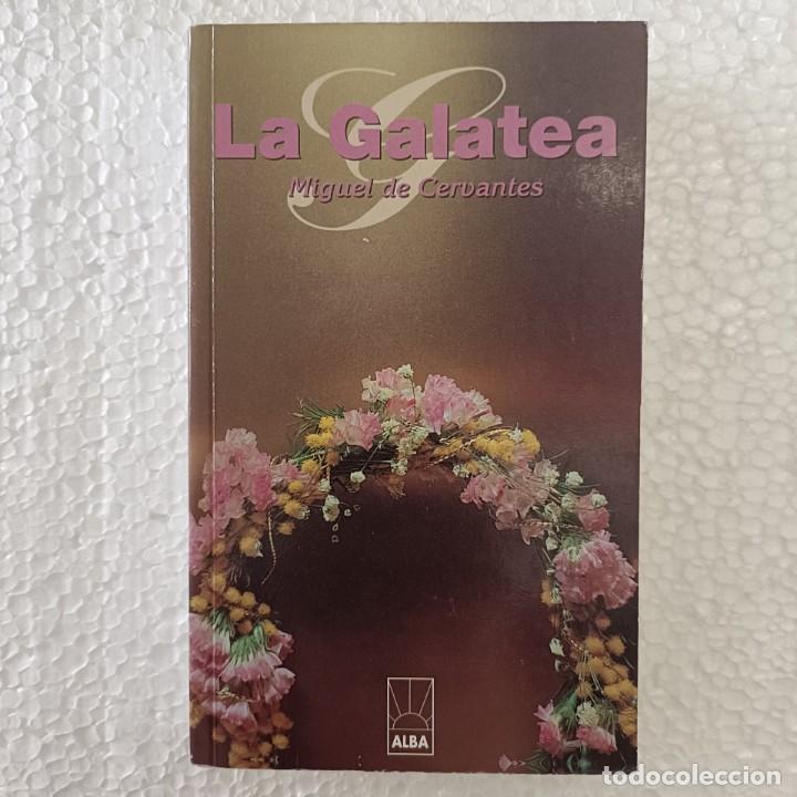 Libros de segunda mano: La Galatea. Miguel de Cervantes. Alba 1999 - Foto 1