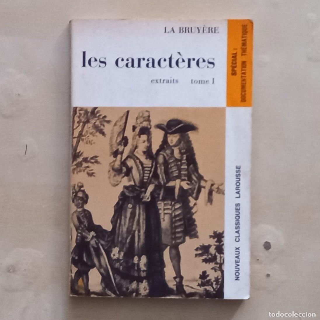 Libros de segunda mano: LES CARACT&Egrave;RES EXTRAITS TOME I - LA BRUY&Egrave;RE - Foto 1