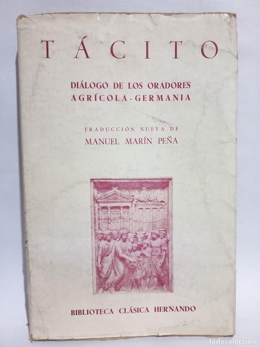 Libros de segunda mano: T&aacute;cito - Di&aacute;logo de los Oradores Agr&iacute;ocola-Germania - 1950 - Foto 1