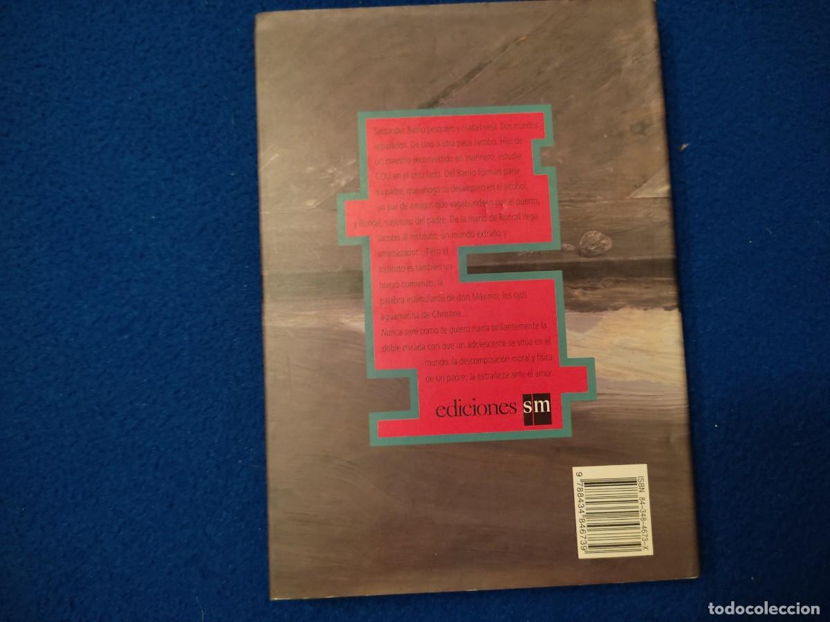 Libros de segunda mano: Nunca Ser&eacute; Como te Quiero Alejandro G&aacute;ndara Ediciones S M 1995 - Foto 3