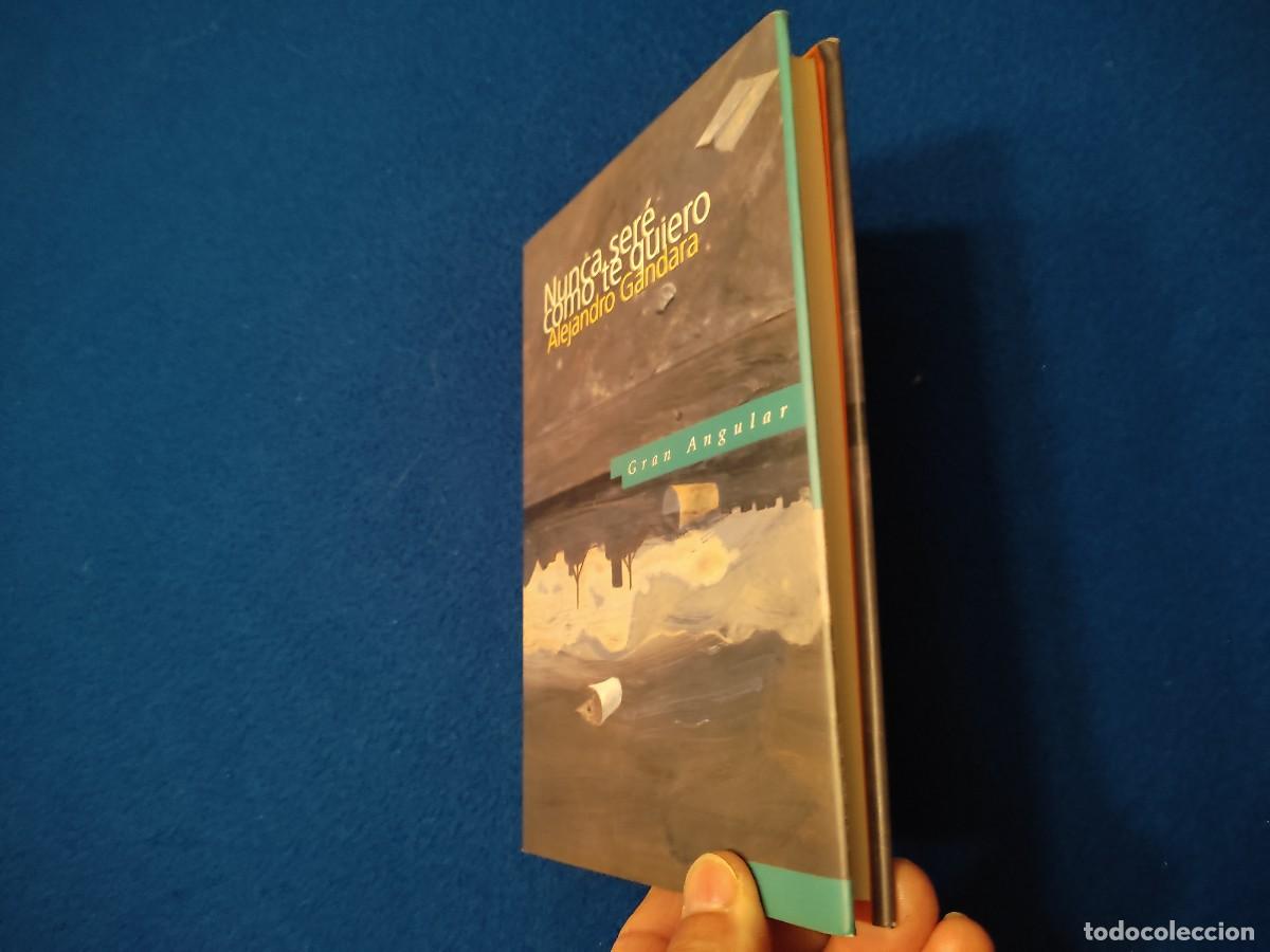 Libros de segunda mano: Nunca Ser&eacute; Como te Quiero Alejandro G&aacute;ndara Ediciones S M 1995 - Foto 8