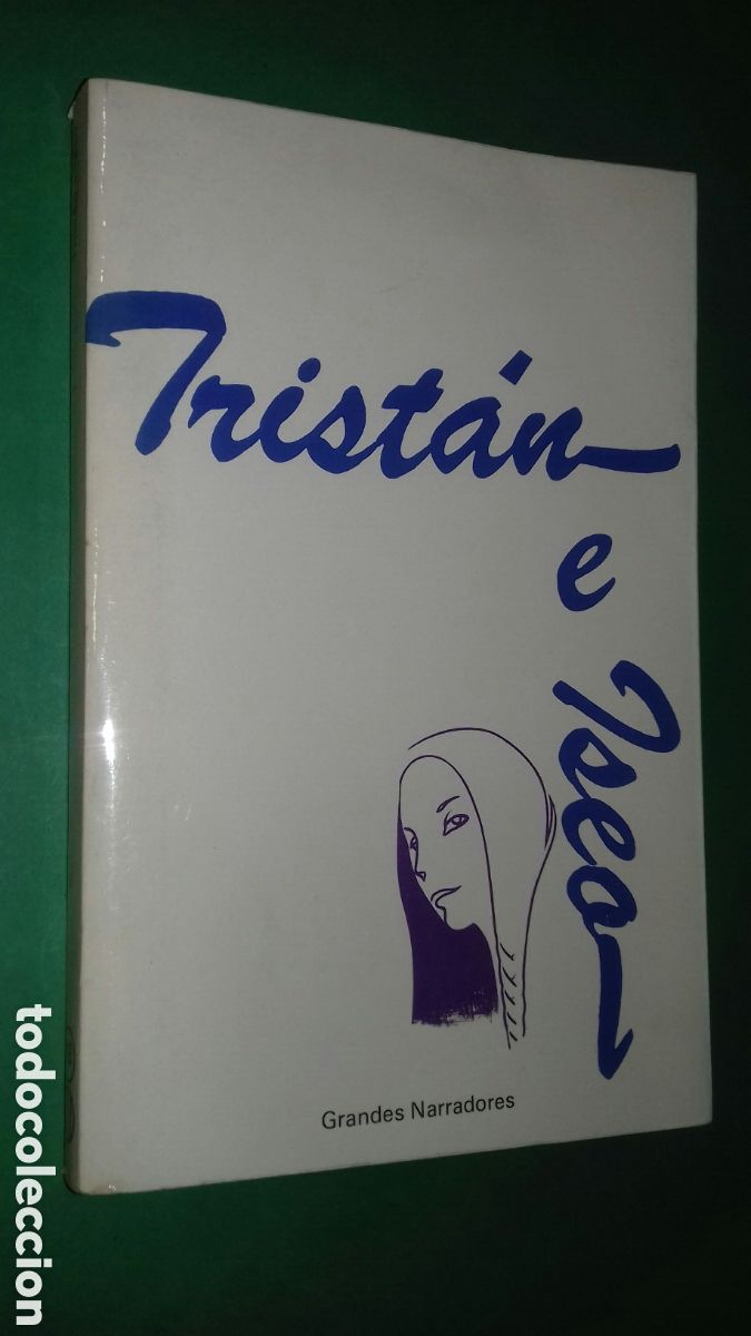 Libros de segunda mano: TRISTAN E ISEO.- ANONIMO. ED. CUPSA, 1978 PRIMERA (1&ordf;) EDICION. - Foto 1