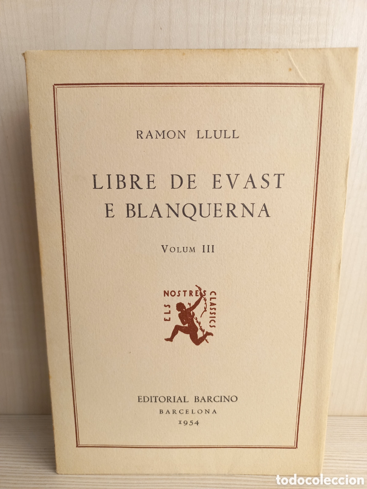 Libros de segunda mano: Libre de Evast e Blanquerna. Ramon Llull. Editorial Barcino, 1954. Catal&aacute;n - Foto 1