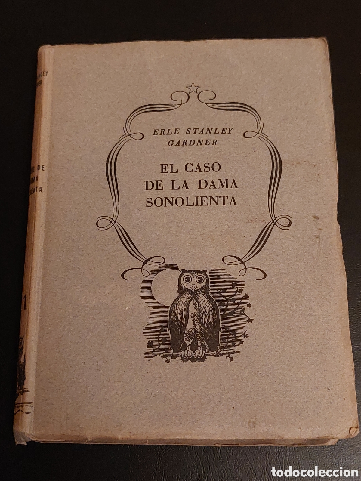 Libros de segunda mano: EL CASO DE LA DAMA SO&Ntilde;OLIENTA # E. STANLEY # EDITORIAL PLANETA - Foto 1