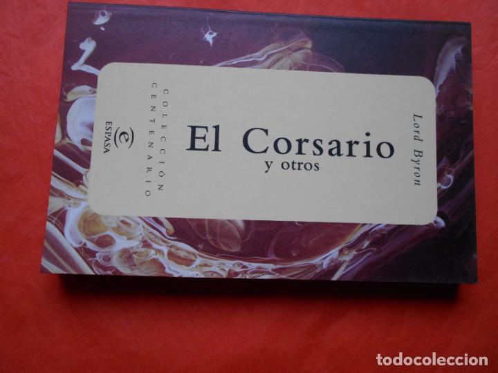 Libros de segunda mano: COLECCI&Oacute;N CENTENARIO ESPASA EL CORSARIO Y OTROS - Foto 1