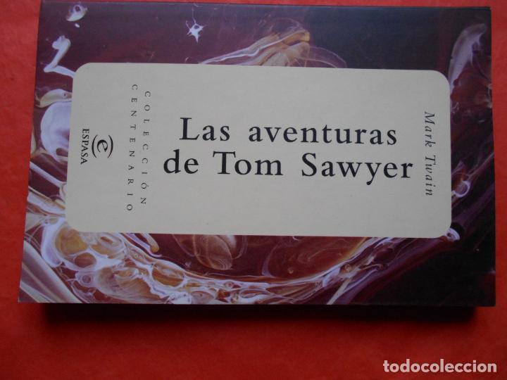 Libros de segunda mano: COLECCI&Oacute;N CENTENARIO ESPASA LAS AVENTURAS DE TOM SAWYER - Foto 1