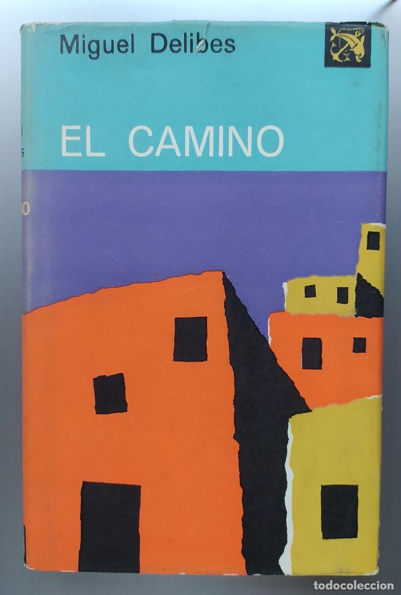 Libros de segunda mano: El camino/Miguel Delibes - Destino - Foto 1