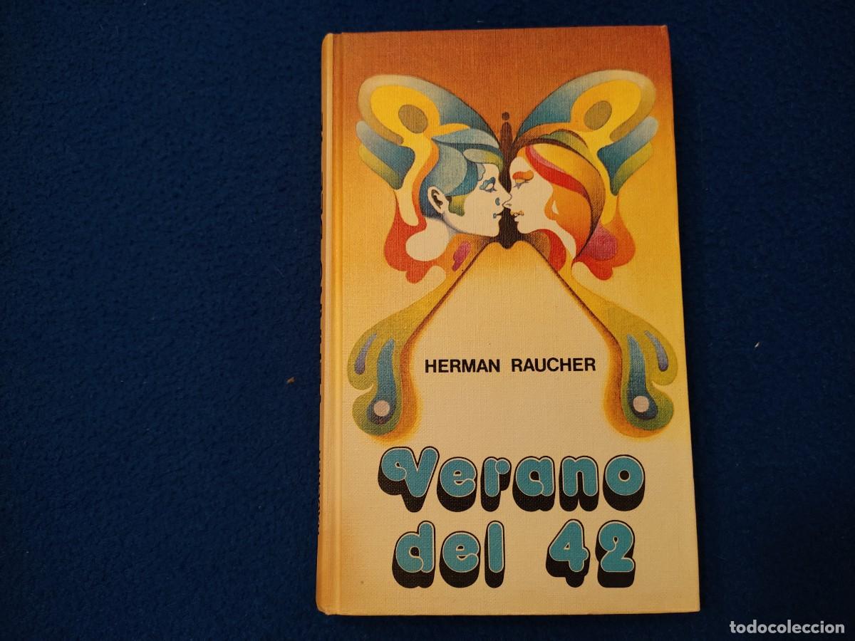 Libros de segunda mano: VERANO del 42 Herman Raucher C&iacute;rculo de Lectores 1976 - Foto 1