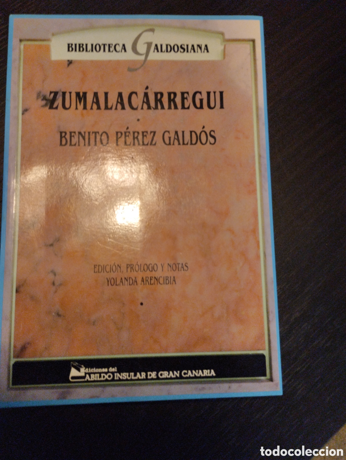 Libros de segunda mano: Zumalac&aacute;rregui.De Benito P&eacute;rez Gald&oacute;s. - Foto 1