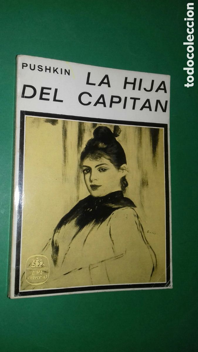 Libros de segunda mano: PUSHKIN: LA HIJA DEL CAPITAN. ED. DIMA, 1968 PRIMERA (1&ordf;) EDICION. - Foto 1